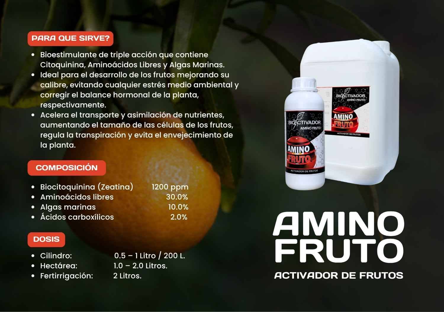 Ficha técnica del bioestimulante agrícola Amino Fruto de Bioactivador. Muestra su composición con 1200 ppm de biocitoquinina (zeatina), 30% de aminoácidos libres y 10% de algas marinas para asegurar el máximo calibre.